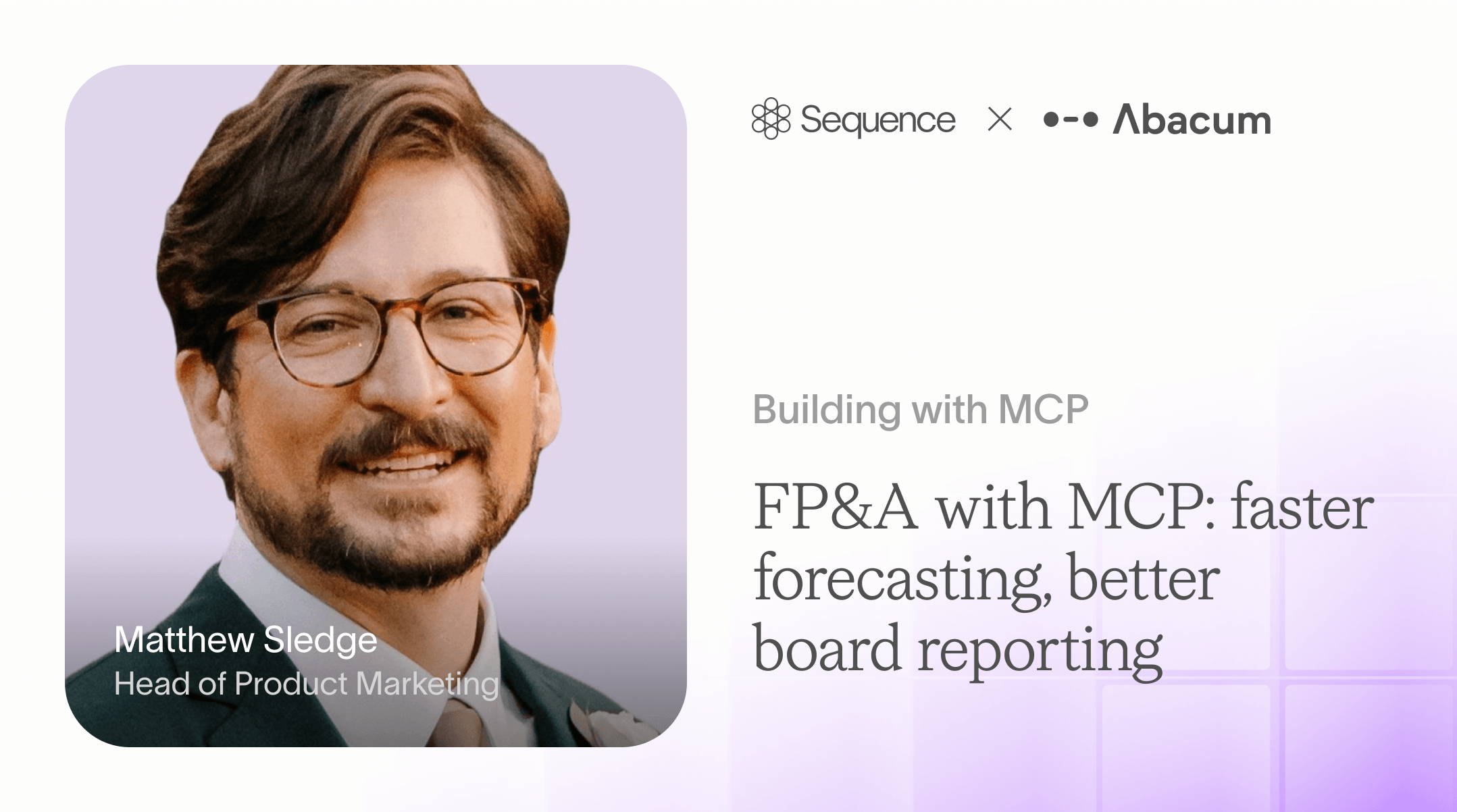 FP&A with MCP: faster forecasting, better board reporting