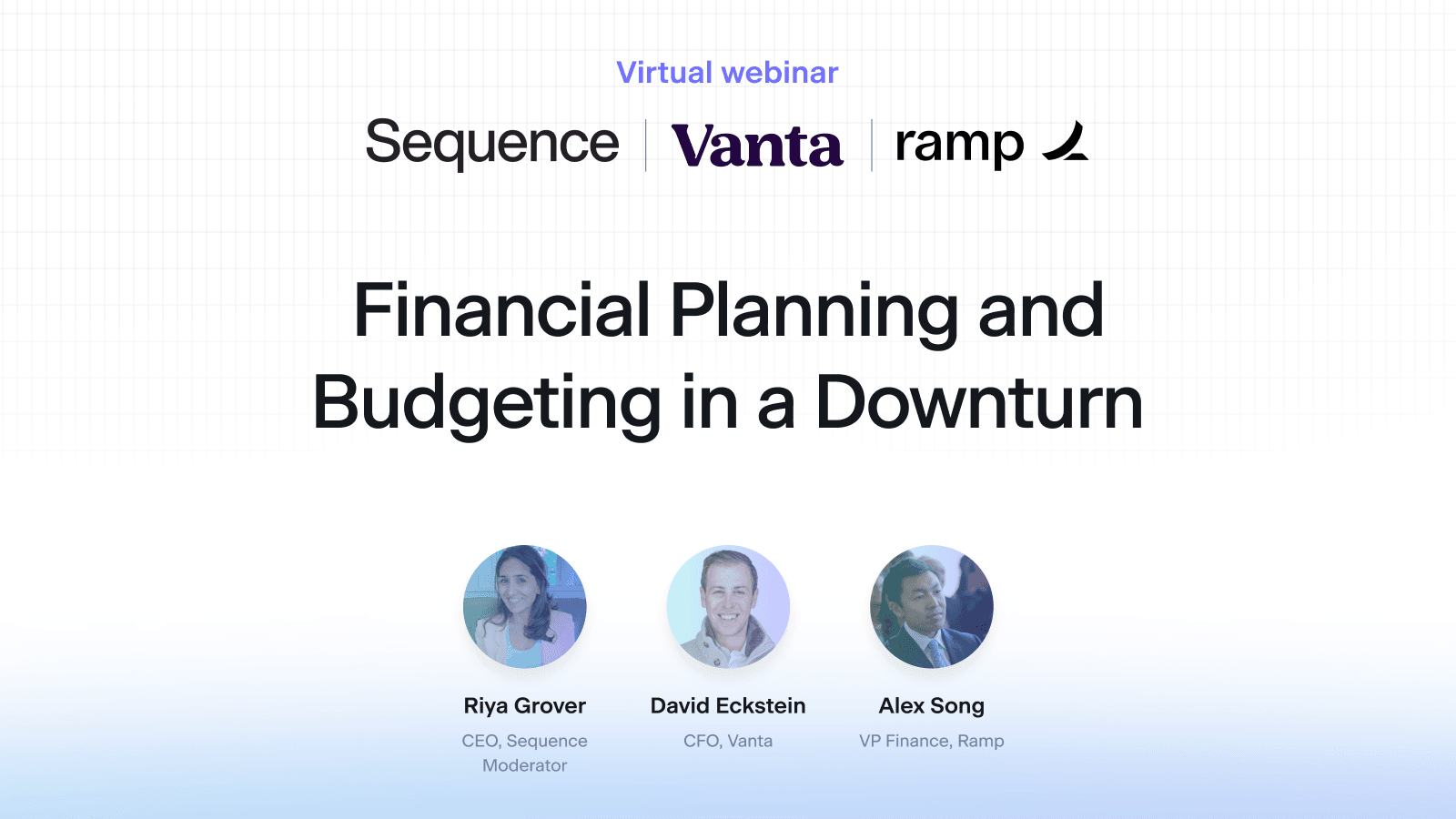 Financial Planning and Budgeting in a Downturn, with Sequence, Ramp and Vanta