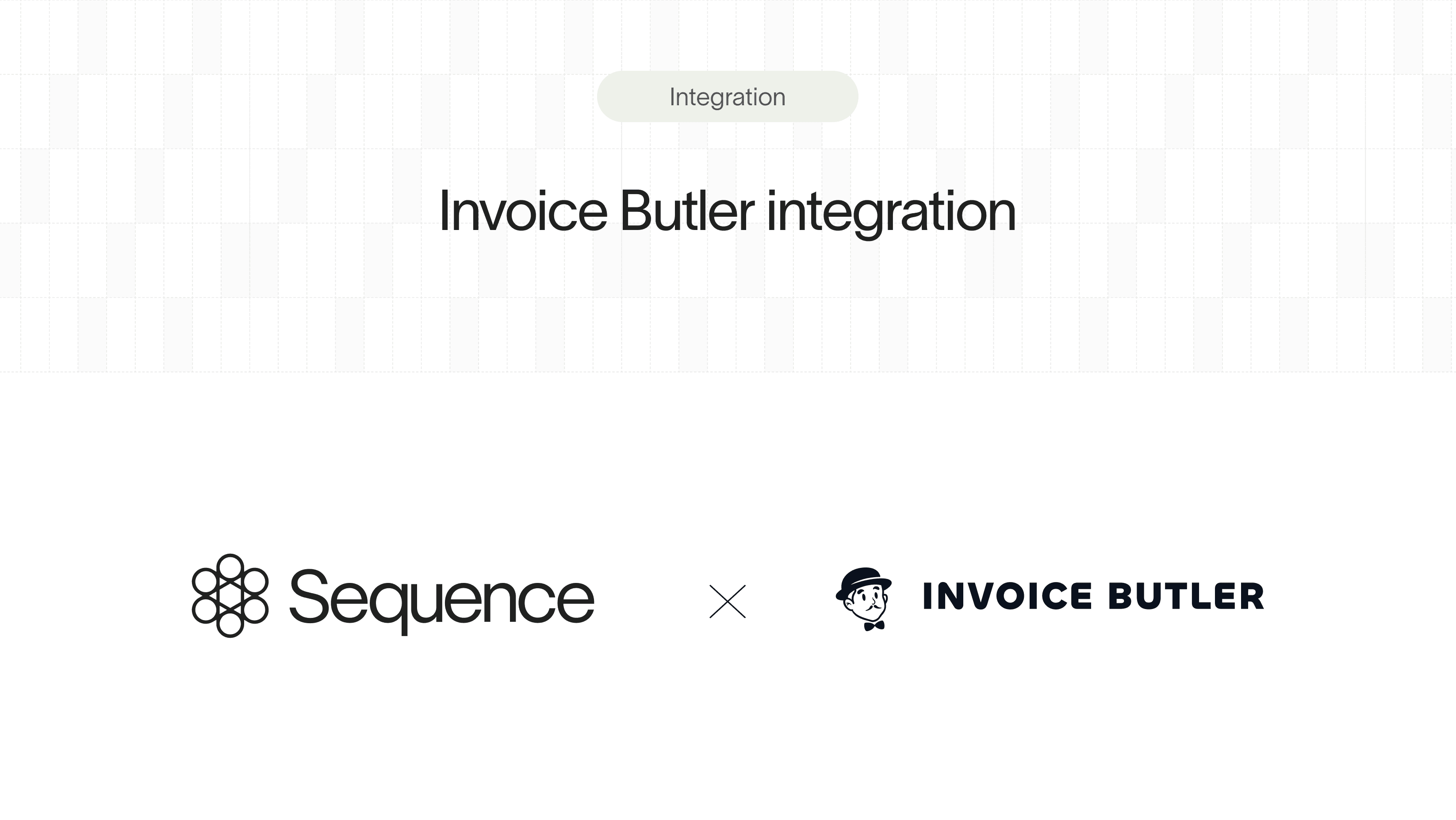 Sequence + Invoice Butler: Close the loop from billing to cash