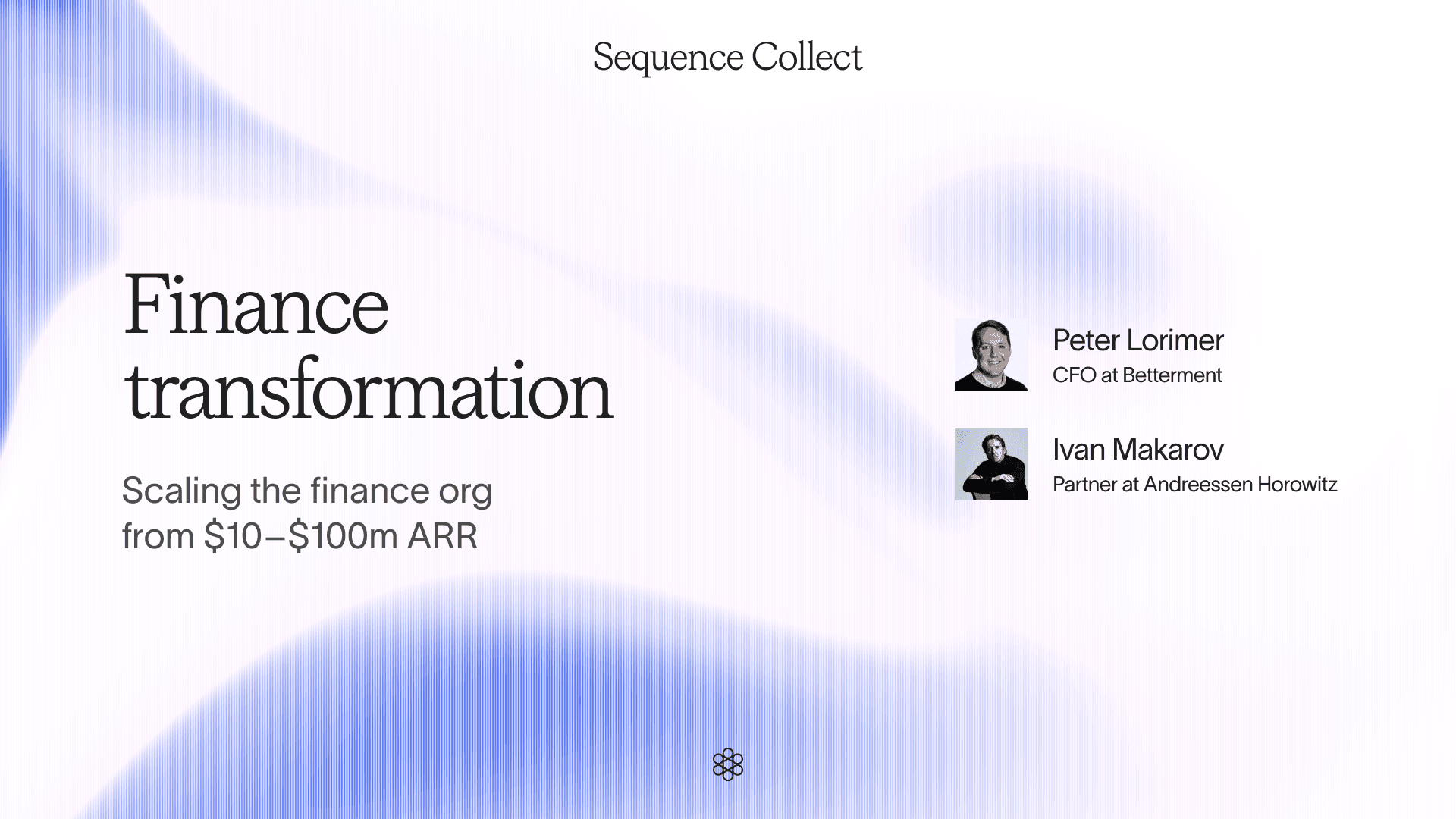 Sequence Collect 2026: Scaling the Finance Org from $10 to $100m ARR