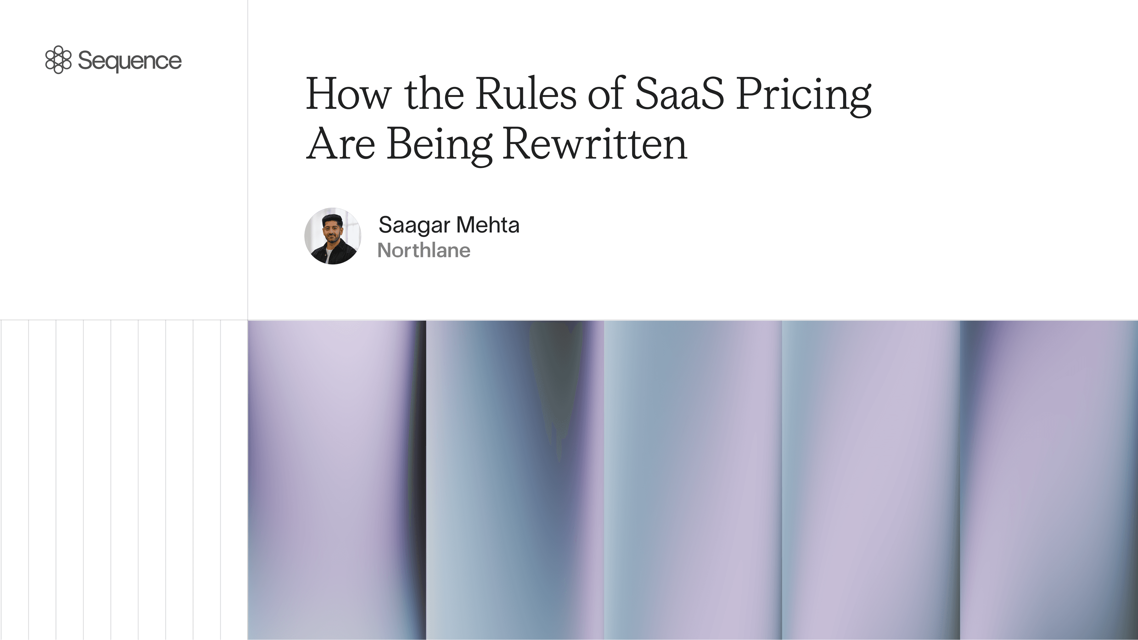 How the Rules of SaaS Pricing Are Being Rewritten, with Northlane