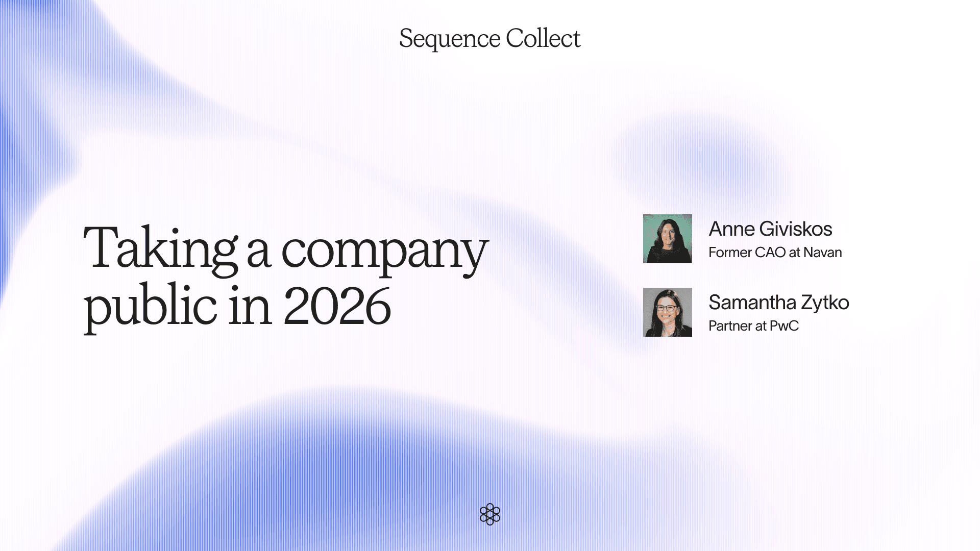 Sequence Collect 2026: Taking a company public in 2026
