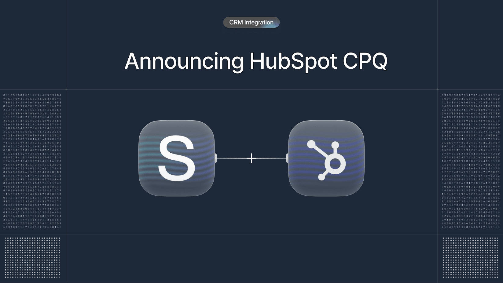 Announcing HubSpot CPQ